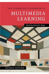Cambridge Handbook of Multimedia Learning
