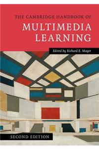 Cambridge Handbook of Multimedia Learning