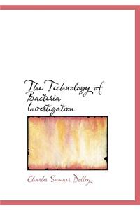 The Technology of Bacteria Investigation