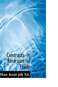 Contracts in Restraint of Trade