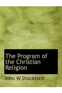 The Program of the Christian Religion