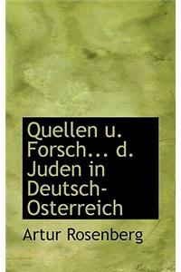 Quellen U. Forsch... D. Juden in Deutsch-Osterreich