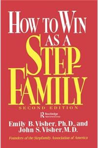 How to Win as a Stepfamily