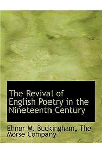 The Revival of English Poetry in the Nineteenth Century