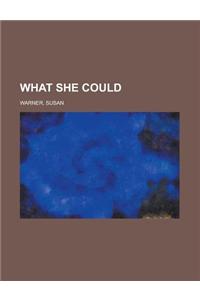What She Could
