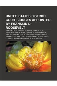 United States District Court Judges Appointed by Franklin D. Roosevelt