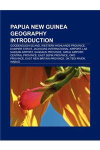 Papua New Guinea Geography Introduction