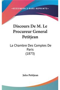 Discours de M. Le Procureur General Petitjean