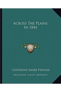 Across The Plains In 1844