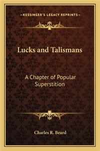 Lucks and Talismans: A Chapter of Popular Superstition