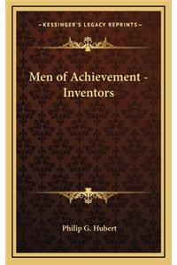 Men of Achievement - Inventors
