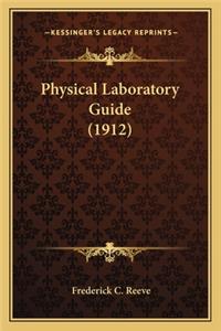 Physical Laboratory Guide (1912)