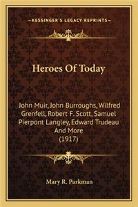Heroes Of Today