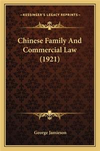 Chinese Family And Commercial Law (1921)