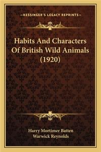 Habits And Characters Of British Wild Animals (1920)