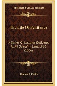The Life of Penitence