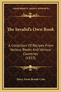 The Invalid's Own Book