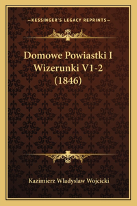Domowe Powiastki I Wizerunki V1-2 (1846)