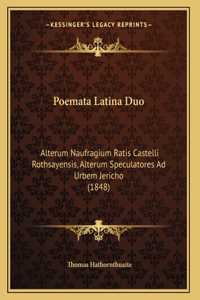 Poemata Latina Duo