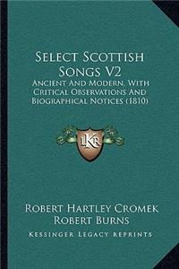 Select Scottish Songs V2