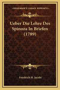 Ueber Die Lehre Des Spinoza In Briefen (1789)