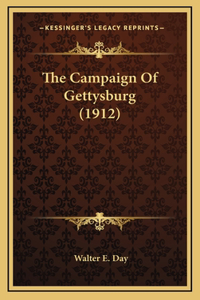 The Campaign Of Gettysburg (1912)