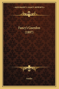 Fancy's Guerdon (1897)