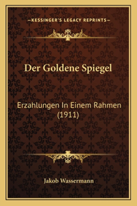 Goldene Spiegel