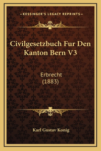 Civilgesetzbuch Fur Den Kanton Bern V3