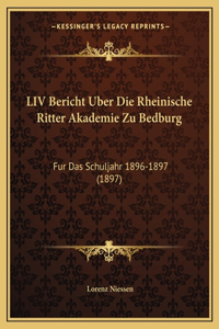 LIV Bericht Uber Die Rheinische Ritter Akademie Zu Bedburg