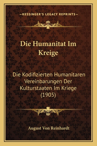 Die Humanitat Im Kreige