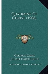 Quatrains Of Christ (1908)