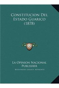 Constitucion Del Estado Guarico (1878)