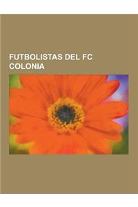 Futbolistas del FC Colonia