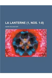 La Lanterne (1, Nos. 1-8 )