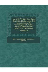 L'Art de V Rifier Les Dates Des Faits Historiques