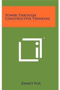Power Through Constructive Thinking