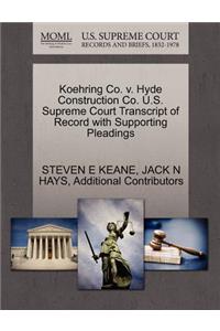 Koehring Co. V. Hyde Construction Co. U.S. Supreme Court Transcript of Record with Supporting Pleadings