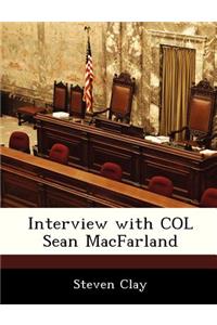 Interview with Col Sean Macfarland