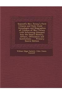 Scannell's New Jersey's First Citizens and State Guide ...