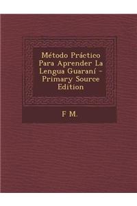 Metodo Practico Para Aprender La Lengua Guarani