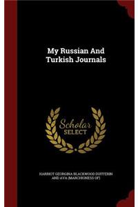 My Russian And Turkish Journals