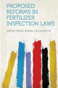 Proposed Reforms in Fertilizer Inspection Laws