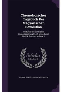 Chronologisches Tagebuch Der Magyarischen Revolution