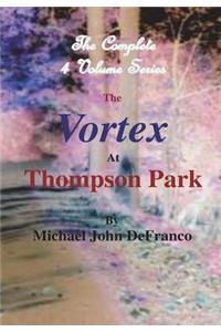 Vortex At Thompson Park - The Complete 4 Volume Set