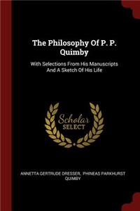 The Philosophy Of P. P. Quimby
