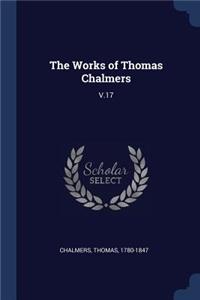 The Works of Thomas Chalmers