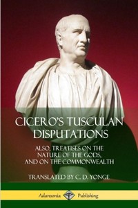 Cicero's Tusculan Disputations