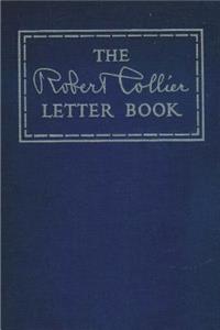 The Robert Collier Letter Book