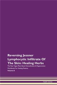 Reversing Jessner Lymphocytic Infiltrate